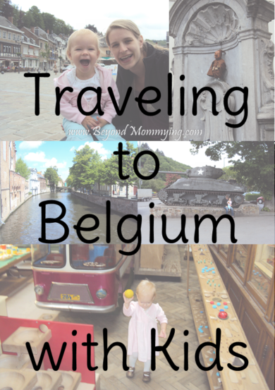 Traveling To Belgium With Kids: Tips And Ideas For Family Travel ...